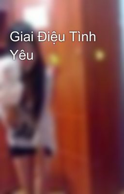 Giai Điệu Tình Yêu