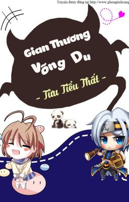 Gian Thương Võng du - Tửu Tiểu Thất [VD -Full]