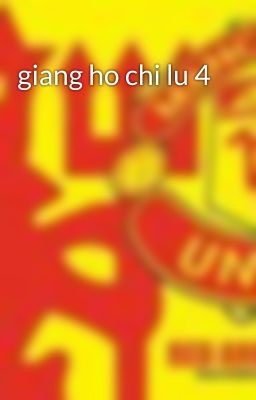 giang ho chi lu 4