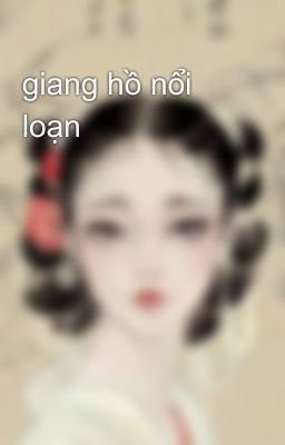 giang hồ nổi loạn 