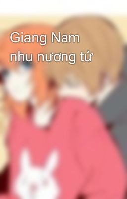 Giang Nam nhu nương tử