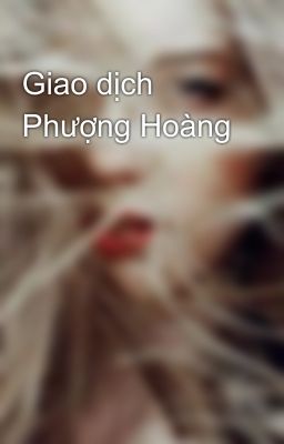 Giao dịch Phượng Hoàng