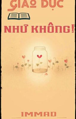 GIÁO DỤC NHƯ KHÔNG