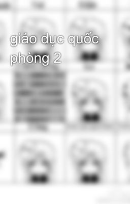 giáo dục quốc phòng 2