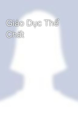 Giáo Dục Thể Chất