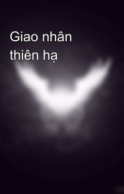 Giao nhân thiên hạ