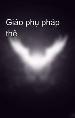 Giáo phụ pháp thê