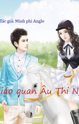 Giáo quan Âu Thi Ngôn- tác giả: Minh Phi Angle