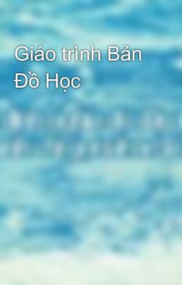 Giáo trình Bản Đồ Học