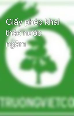 Giấy phép khai thác nước ngầm