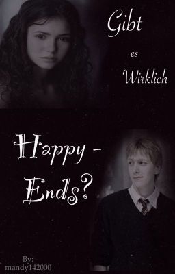 Gibt es wirklich Happy- Ends? (George Weasley FF)