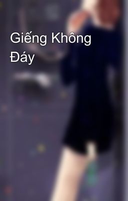 Giếng Không Đáy