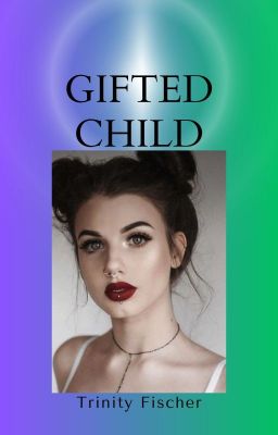 Gifted child