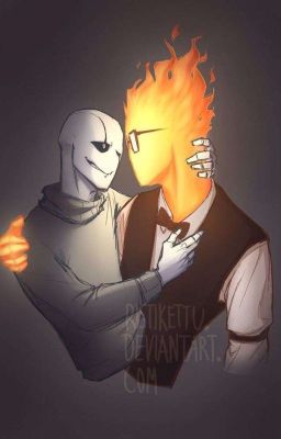 ( Gillby x Gaster ) Love me like you do....