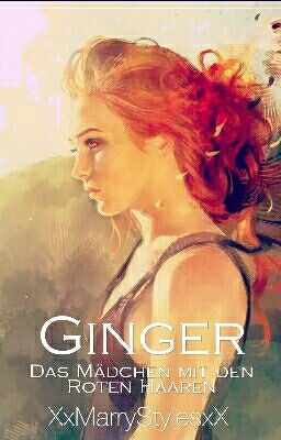 Ginger||Das Mädchen mit den roten Haaren