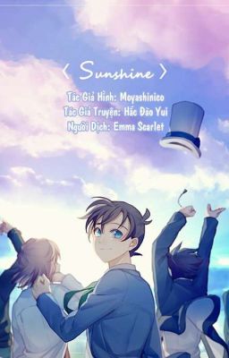 [GinShin] (Conan Đồng Nhân Đam Mỹ) Sunshine