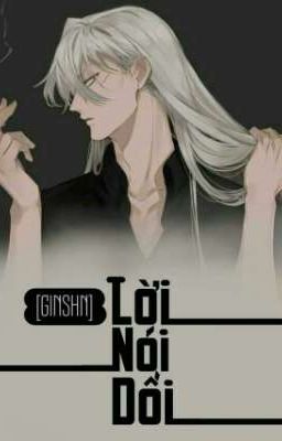 [GINSHIN] LỜI NÓI DỐI