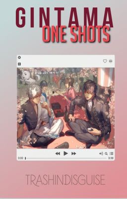 Gintama ↪ One Shots