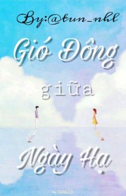 Gió Đông giữa Ngày Hạ