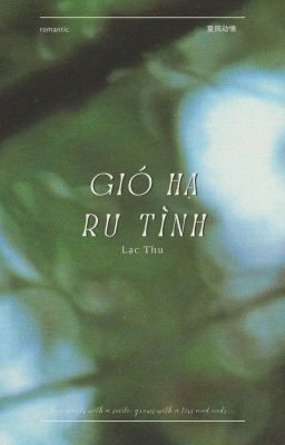 Gió Hạ Ru Tình 