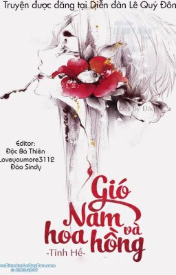 Gió Nam Và Hoa Hồng - Tĩnh Hề