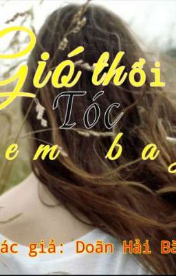 Gió thổi tóc em bay