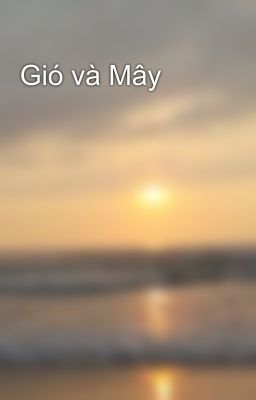 Gió và Mây