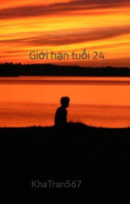 Giới hạn tuổi 24