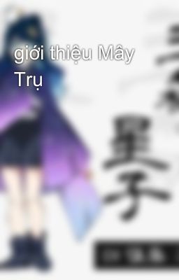 giới thiệu Mây Trụ