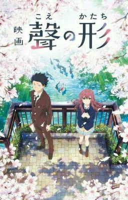 Giọng nói im lặng ( Koe No Katachi )