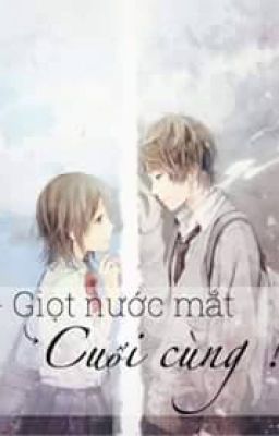 Giọt nước mắt cuối cùng