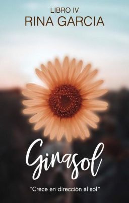 Girasol || Libro 4 P.E (Próximamente)