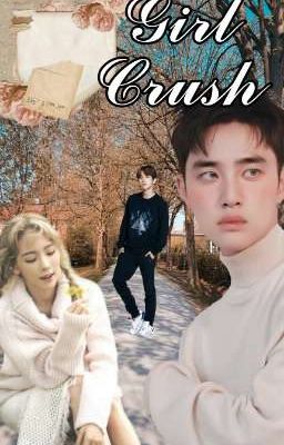 Girl crush || Kyungsoo