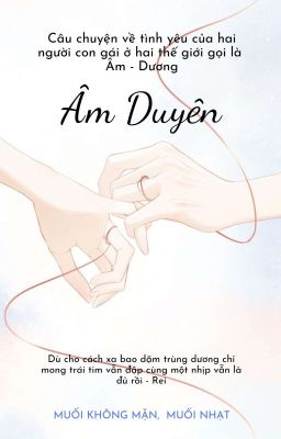 [ Girl Love - Tự Viết ] Âm Duyên 