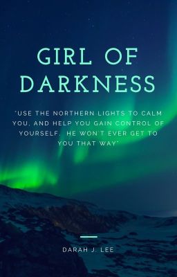 Girl of Darkness (updates monthly)