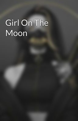 Girl On The Moon