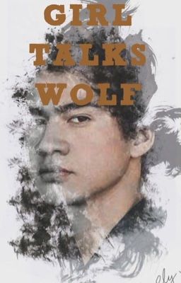 GIRL TALKS WOLF// CALUM HOOD