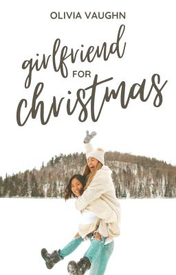 Girlfriend for Christmas | CURRENTLY EDITING