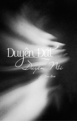 GirlLove - Duyên Đứt, Duyên Nối - Bích