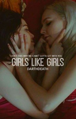 GIRLS LIKE GIRLS.  『 one-shots 』