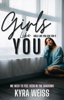 Girls Like You (COMPLETED)