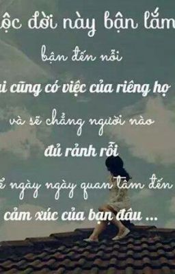 Giữa bộn bề cuộc sống, có bao giờ bất chợt anh nhớ đến em ?