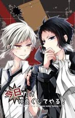 Giữa hai lằn ranh ( Akutagawa x Atsushi)