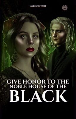 Give honor to the noble house of the black - Lucius Malfoy -  [✅] (TERMINADA)