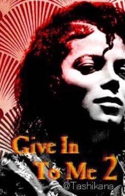 Give In To Me 2 [ Michael Jackson ]