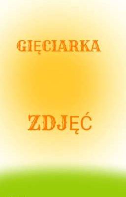 ~🌟GIĘCIARKA ZDJĘĆ🌟~