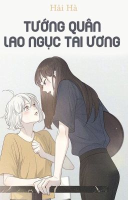 /GL/ABO/PO18/ TƯỚNG QUÂN LAO NGỤC TAI ƯƠNG - HẢI HÀ