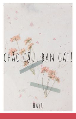 [GL] Chào cậu, bạn gái!