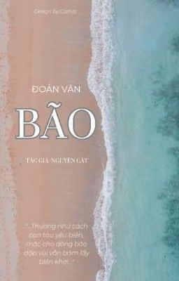 [GL] Đoản văn: Bão - Nguyên Cát