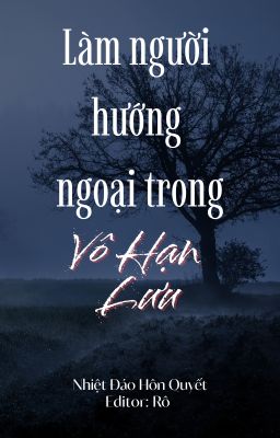 (GL Edit) Làm Người Hướng Ngoại Trong Vô Hạn Lưu - Nhiệt Đáo Hôn Quyết